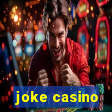 joke casino