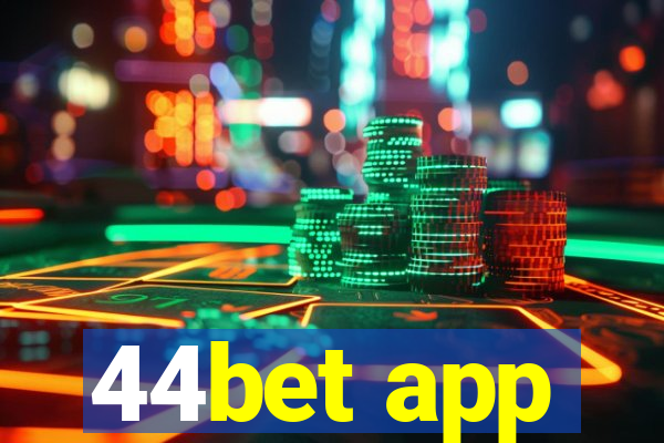 44bet app