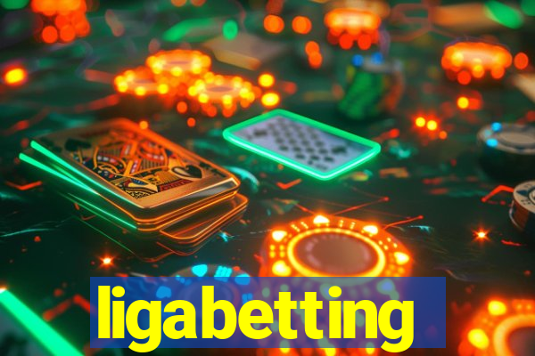 ligabetting