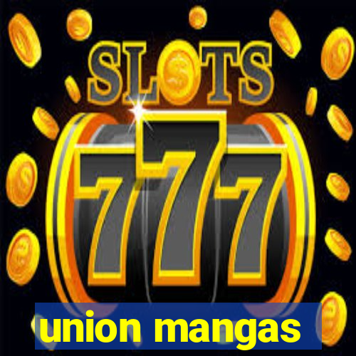 union mangas