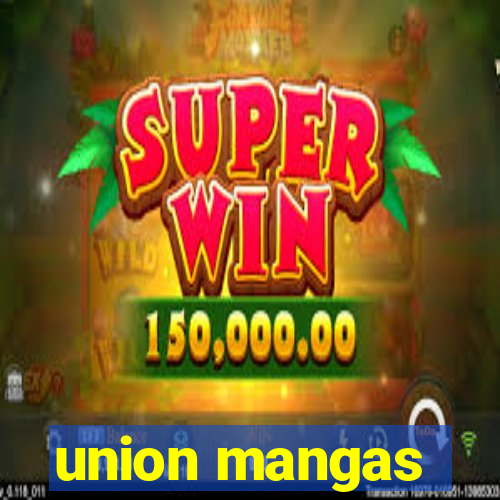 union mangas