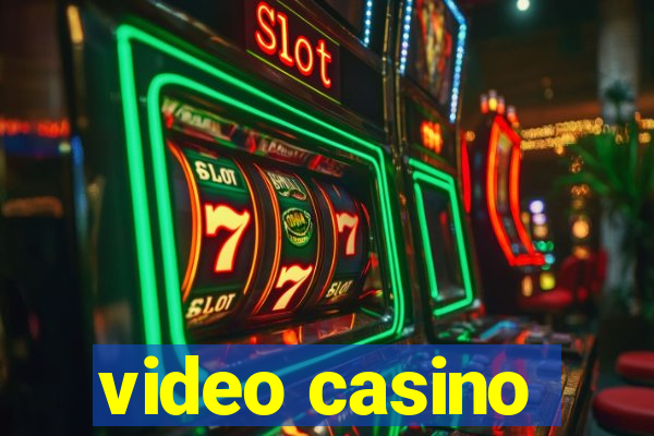 video casino