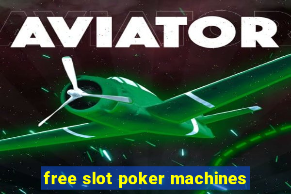 free slot poker machines