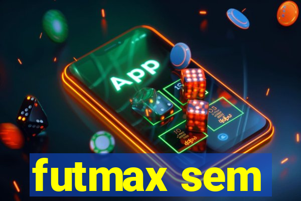 futmax sem