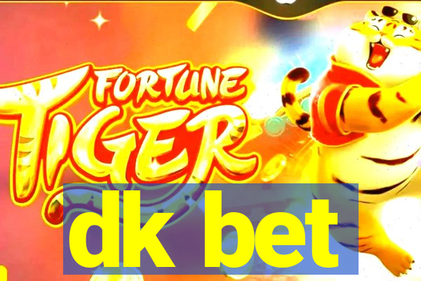 dk bet