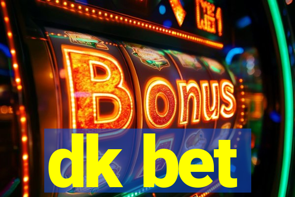 dk bet