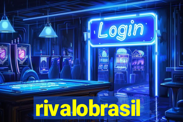 rivalobrasil