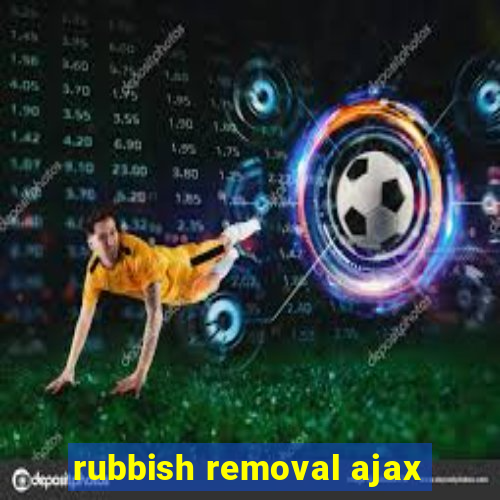 rubbish removal ajax