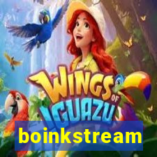 boinkstream