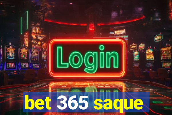 bet 365 saque