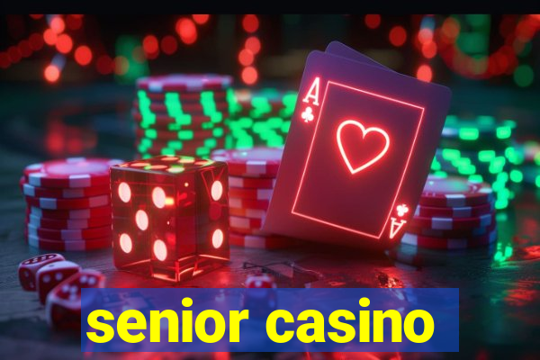 senior casino