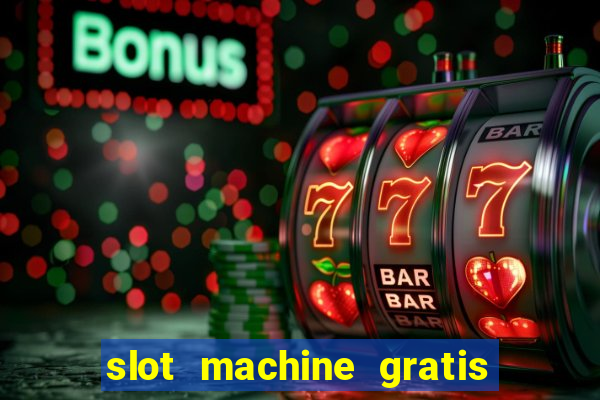 slot machine gratis la gallina dalle uova d oro