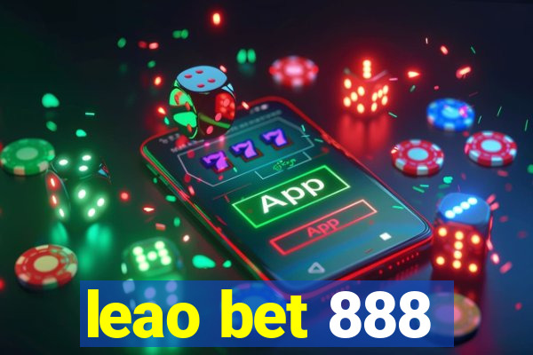 leao bet 888