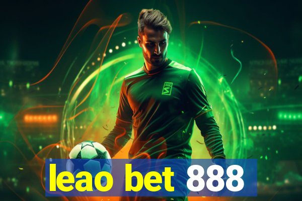 leao bet 888