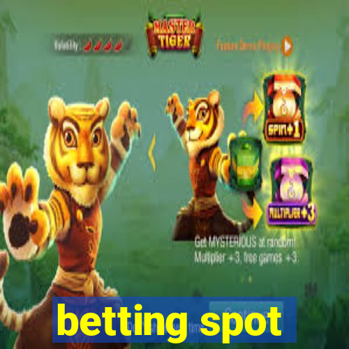 betting spot