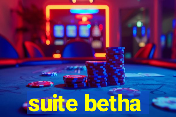 suite betha