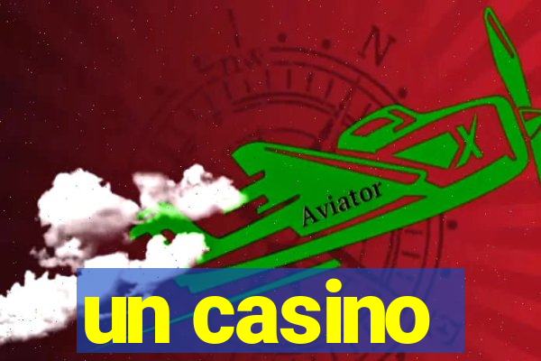 un casino