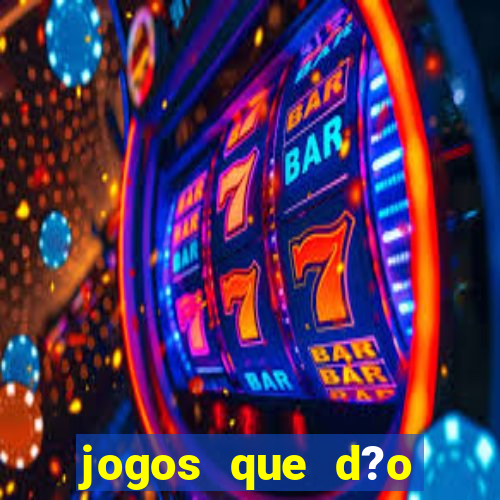 jogos que d?o dinheiro no pix na hora