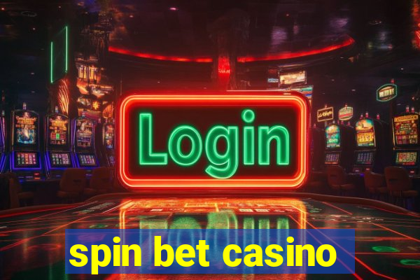 spin bet casino