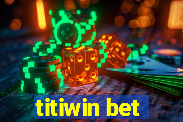 titiwin bet