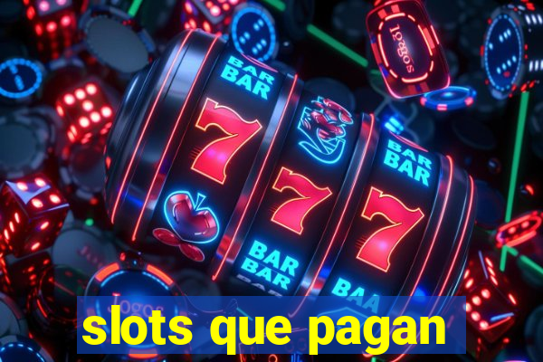 slots que pagan