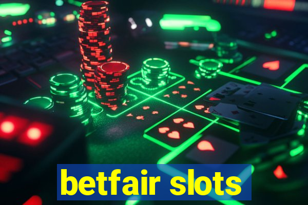 betfair slots