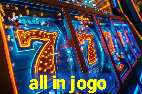 all in jogo