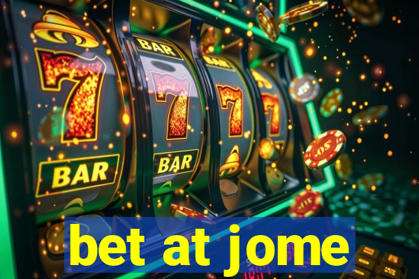 bet at jome