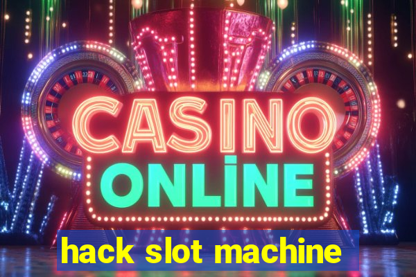 hack slot machine