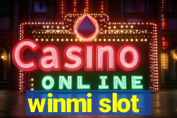 winmi slot