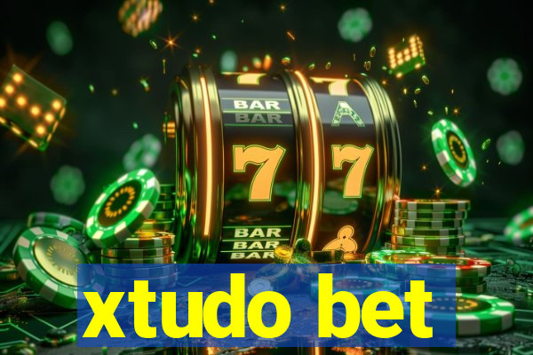 xtudo bet