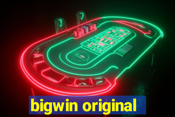 bigwin original