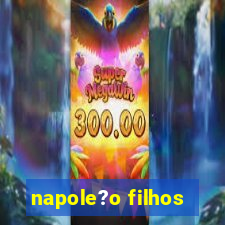 napole?o filhos