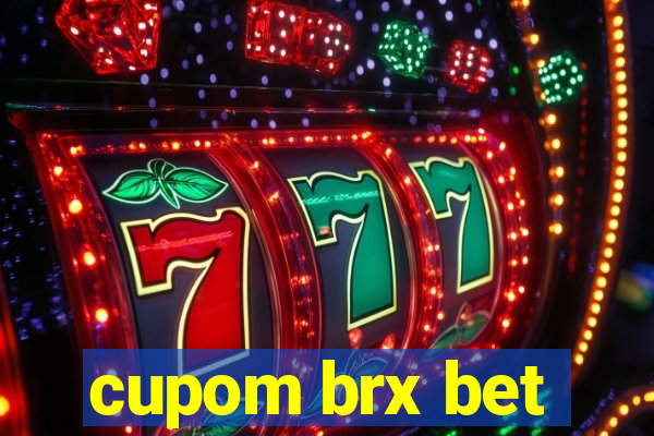 cupom brx bet