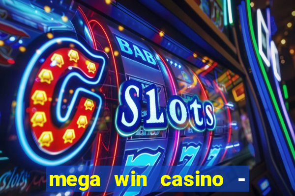 mega win casino - vegas slots