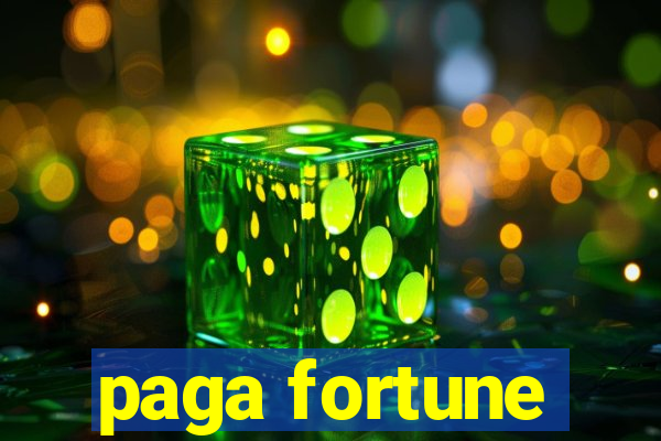 paga fortune