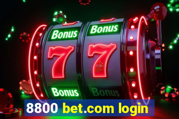 8800 bet.com login