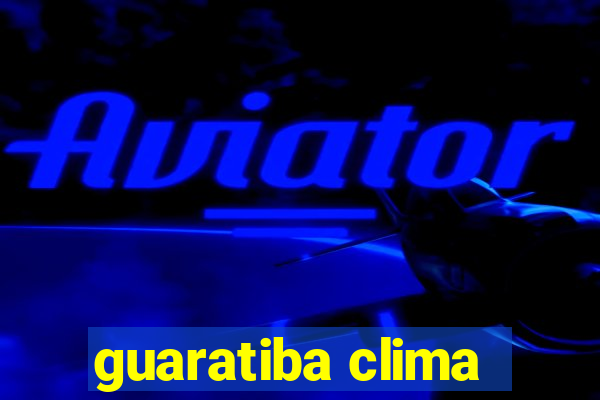 guaratiba clima