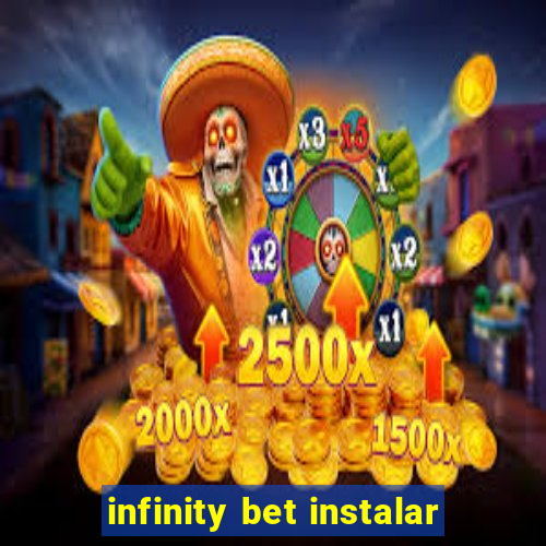 infinity bet instalar