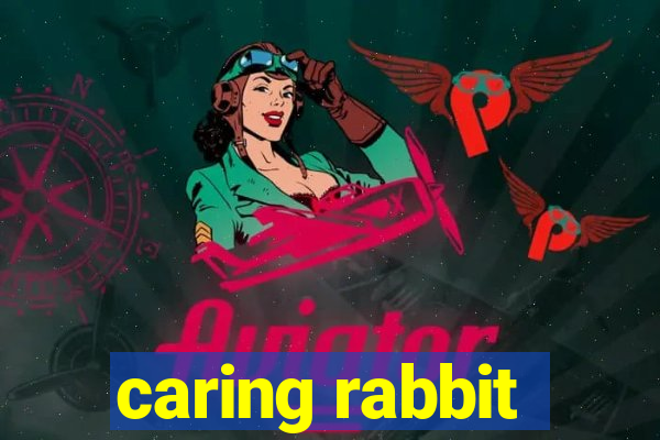 caring rabbit