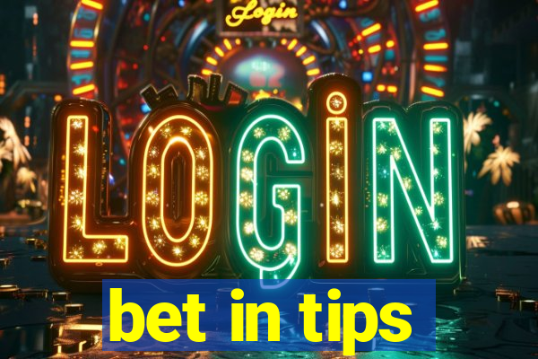 bet in tips