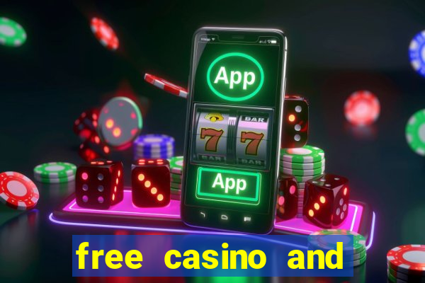 free casino and slot games