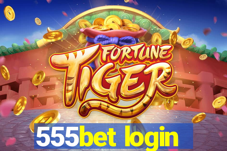 555bet login