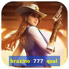 brazino 777 qual melhor jogo