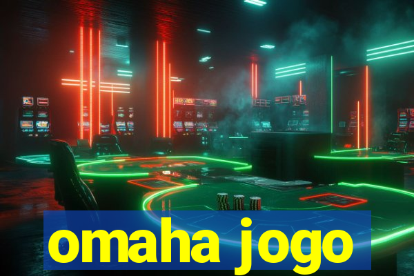 omaha jogo