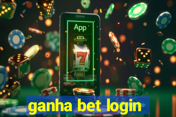 ganha bet login