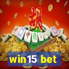 win15 bet