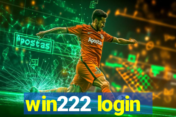 win222 login