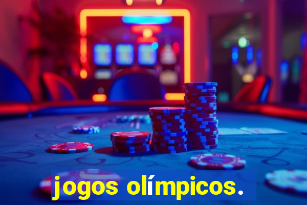 jogos olímpicos.