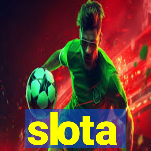 slota